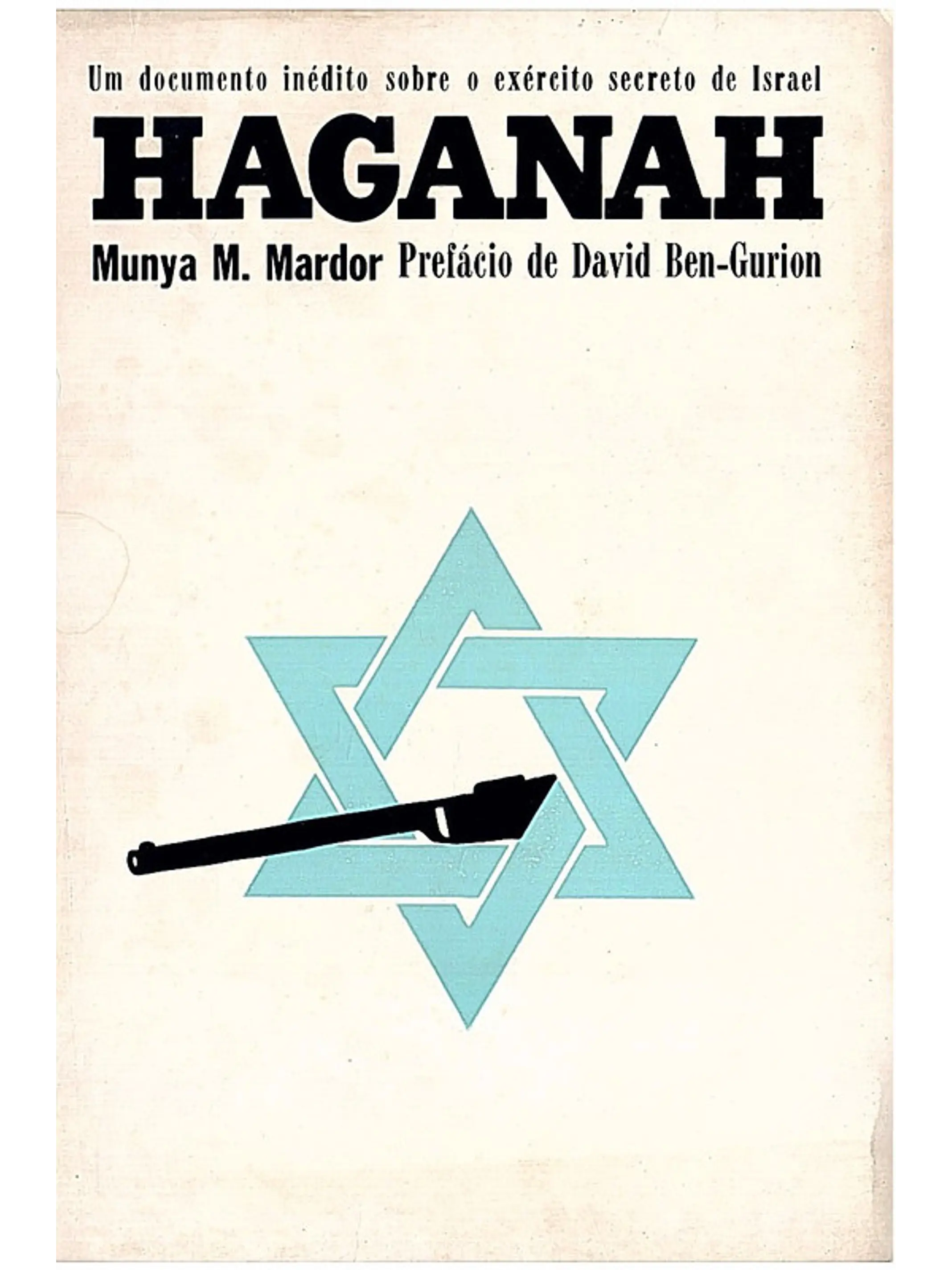 Haganah um documento inédito sobre o exercito de Israel 1