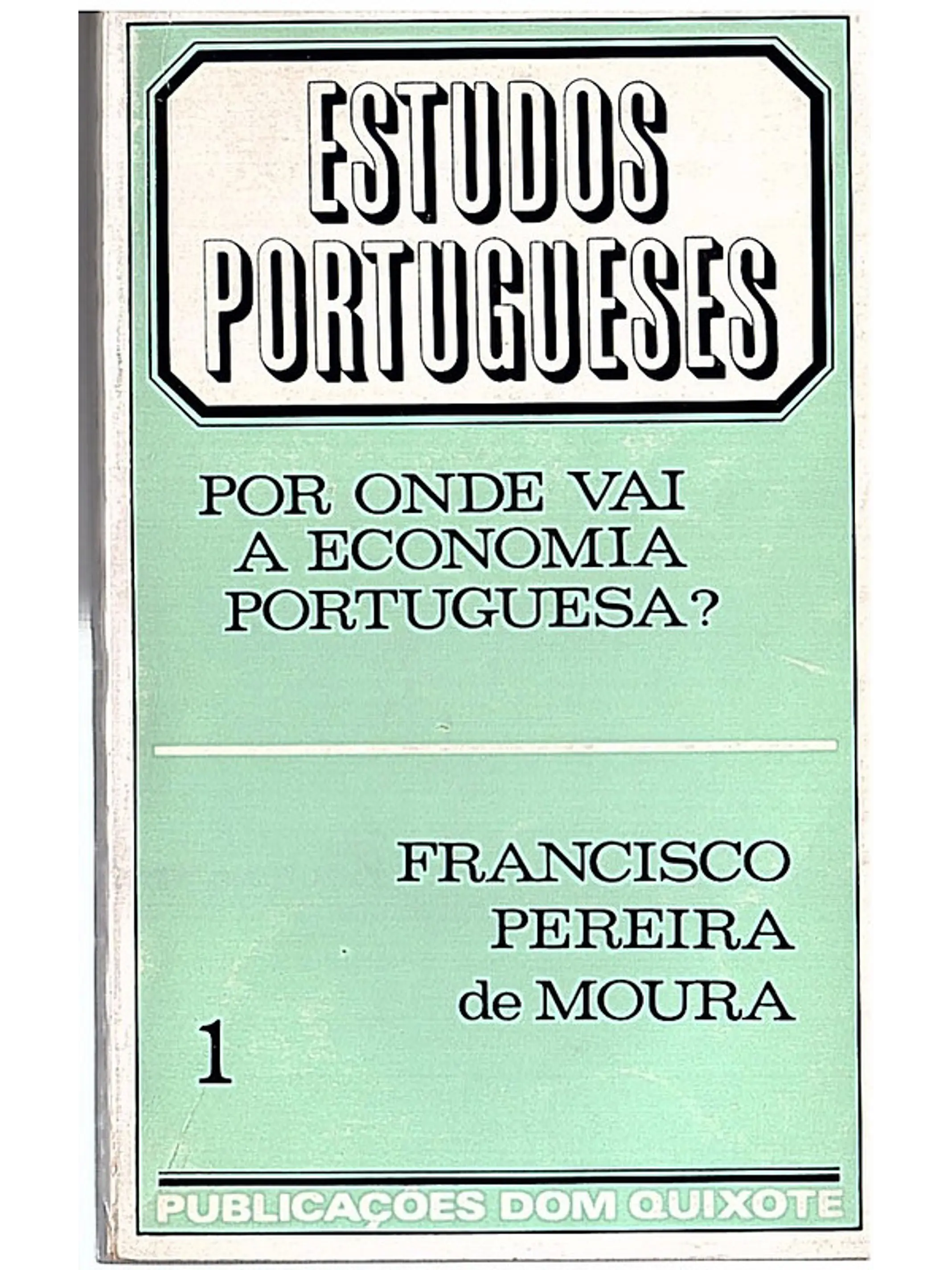 Para onde vai a economia portuguesa 1