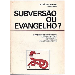 Subversão ou evangelho