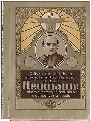 O livro dos célebres medicamentos alemães do cura Heumann