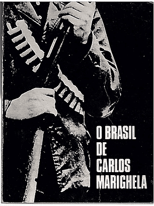 O Brasil de Carlos Marighela