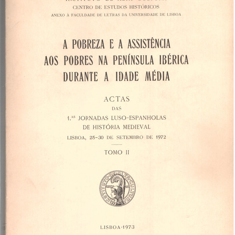 A pobreza e a assistência aos pobres na Península Ibérica durante a idade média Volume dois 1