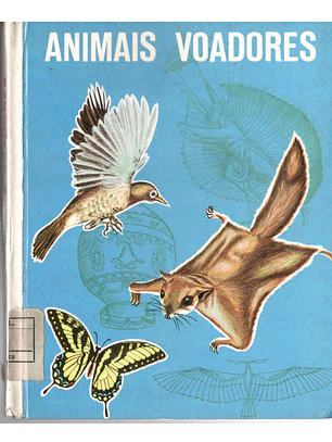 Maravilhas do mundo e da ciência - Animais voadores