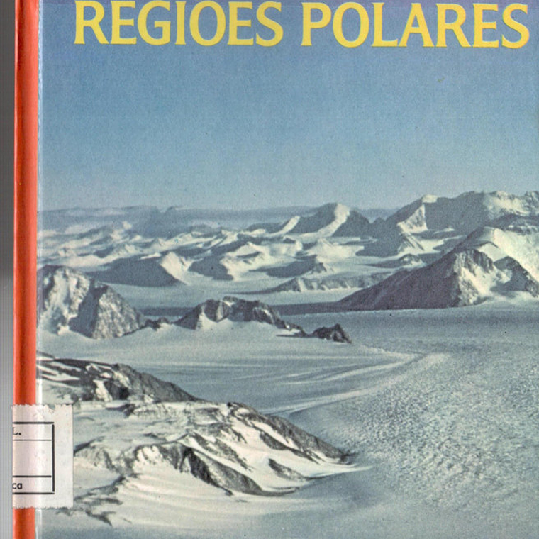 Maravilhas do mundo e da ciência - As regiões polares 1