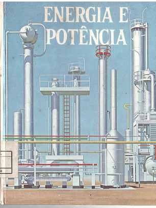 Maravilhas do mundo e da ciência - Energia e potência