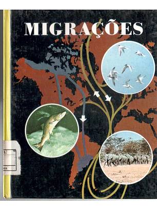 Maravilhas do mundo e da ciência - Migrações