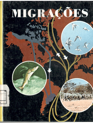 Maravilhas do mundo e da ciência - Migrações