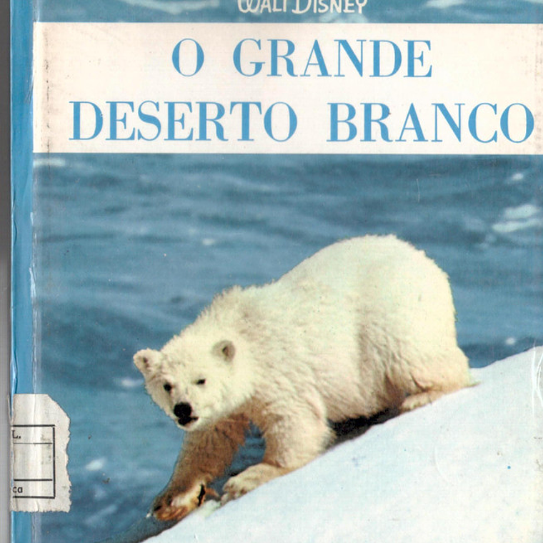 Maravilhas do mundo e da ciência - O grande deserto branco 1