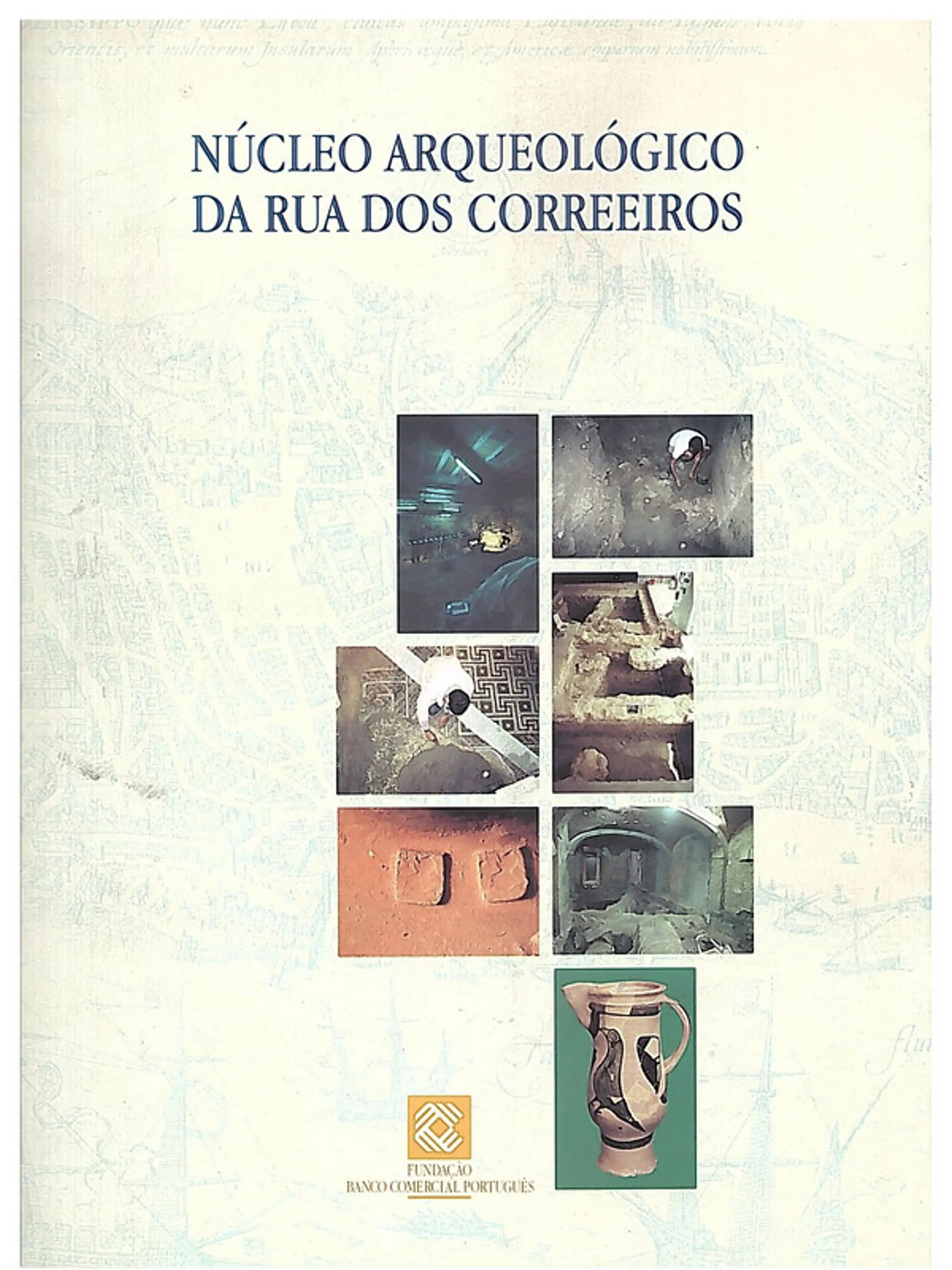 Núcleo arqueológico da rua dos correeiros 1