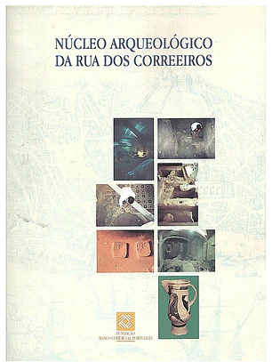 Núcleo arqueológico da rua dos correeiros