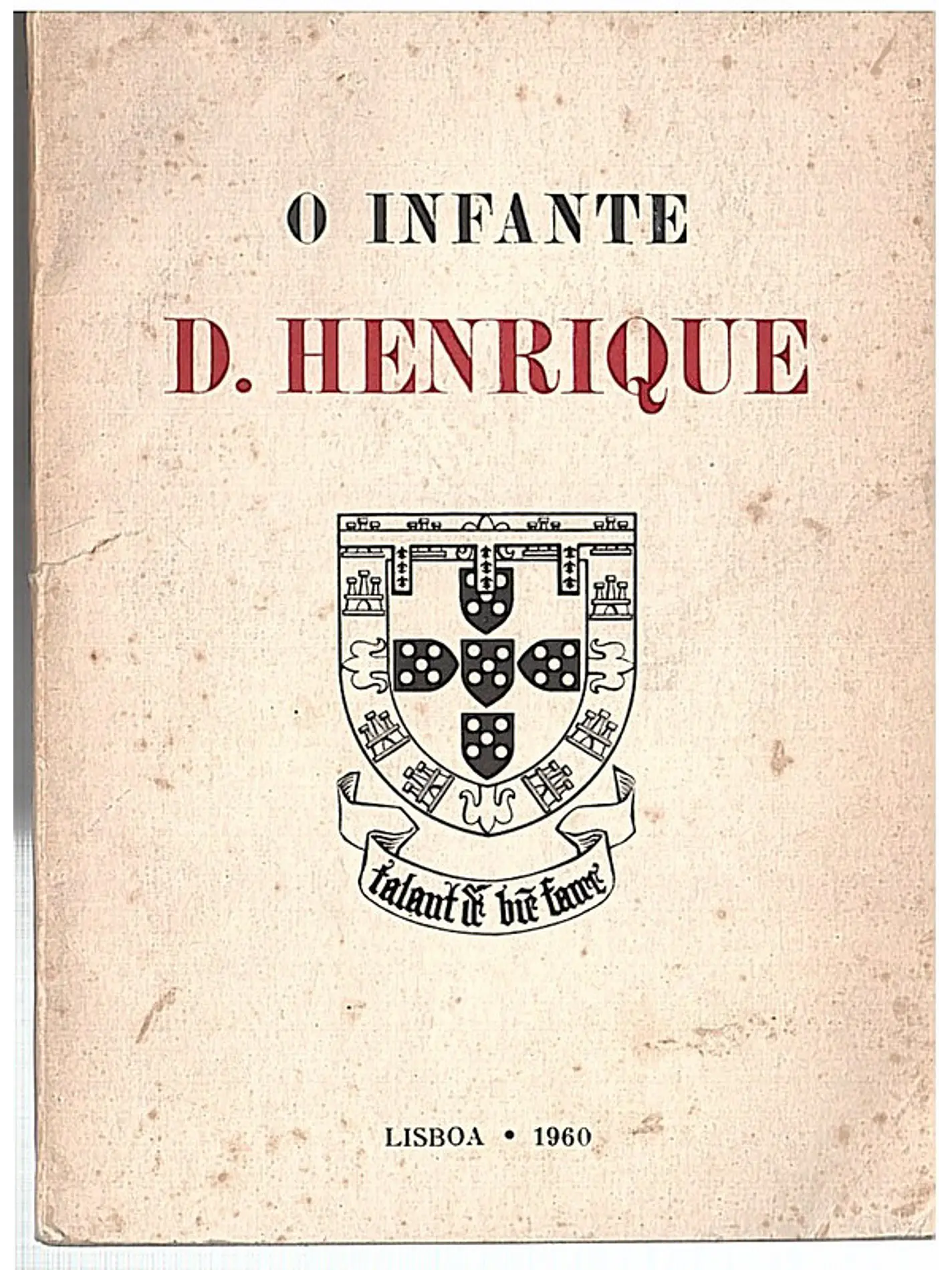 O Infante dom Henrique 1