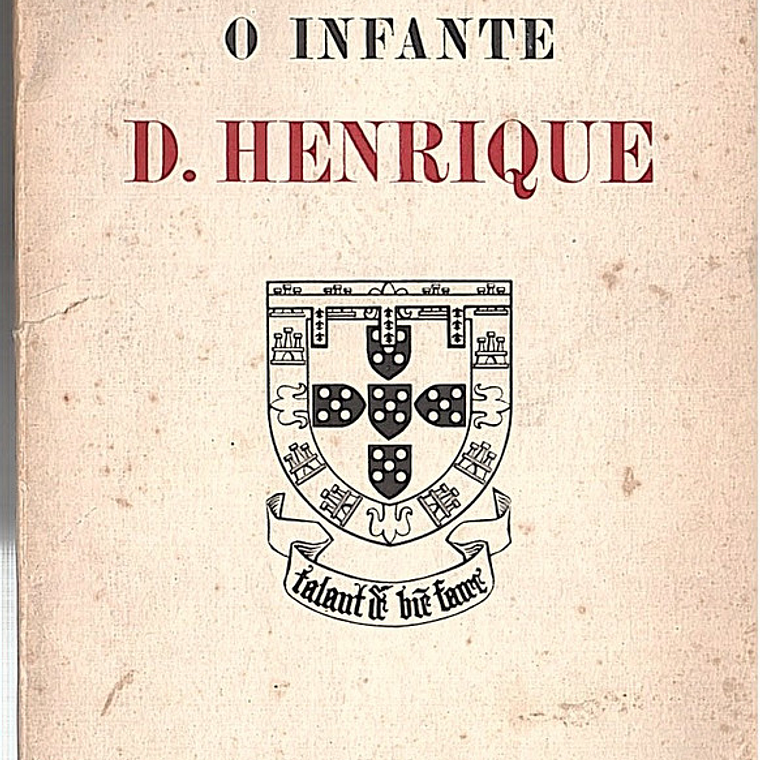 O Infante dom Henrique 1