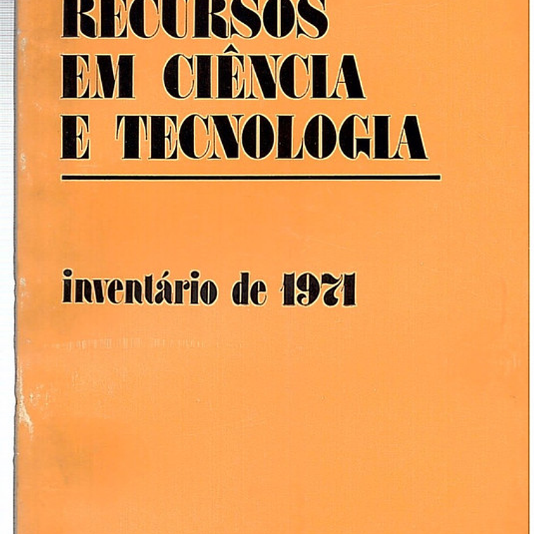 Recursos em ciência e tecnologia inventário de 1971 1