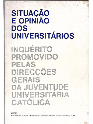 Situação e opinião dos universitários