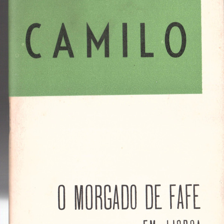 O Morgado de Fafe em Lisboa 1