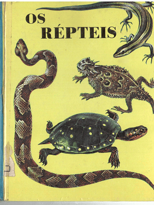 Maravilhas do mundo e da ciência - Os repteis