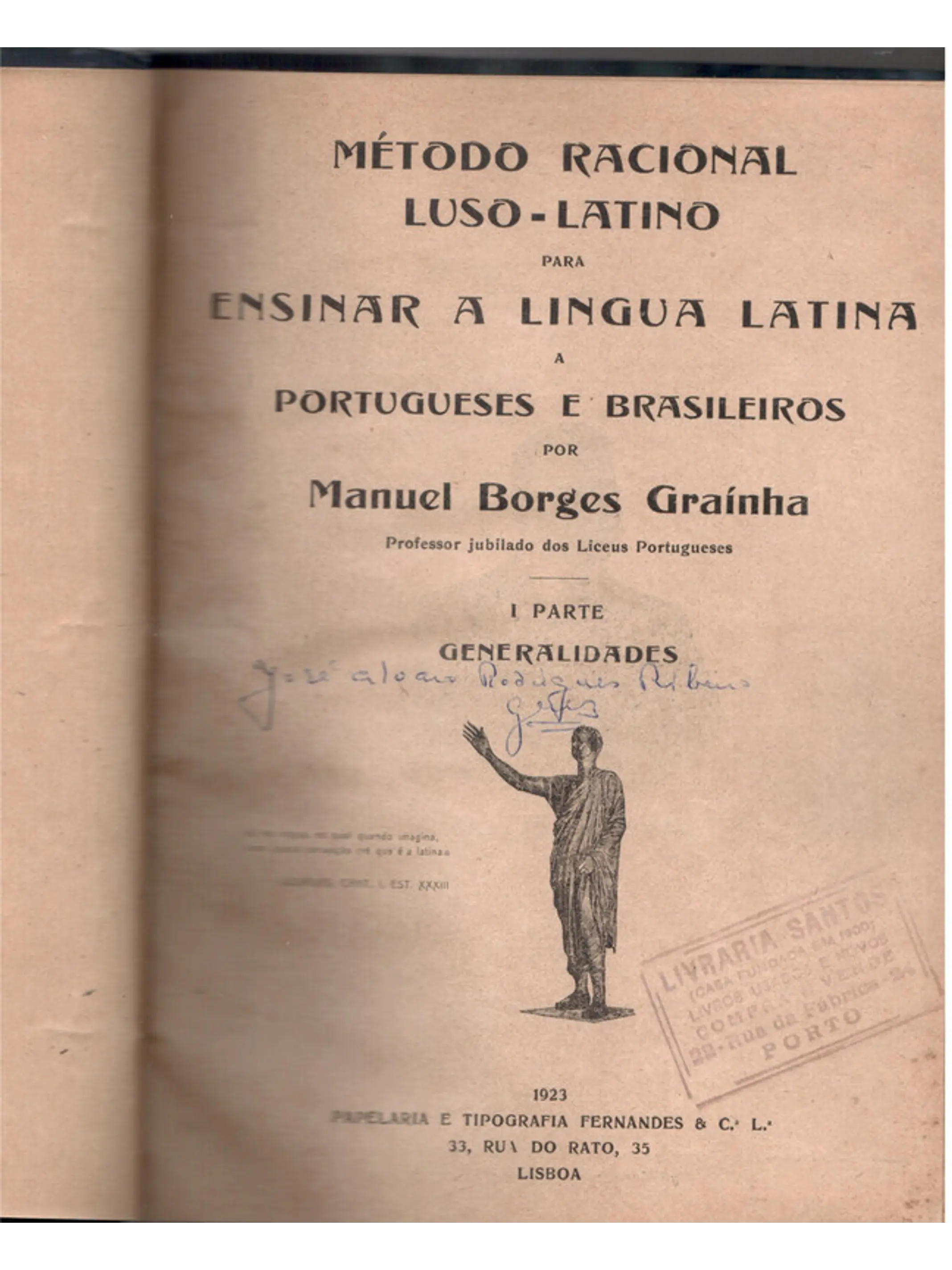 Método racional luso Latino para ensinar a língua Latina portugueses e brasileiros 1