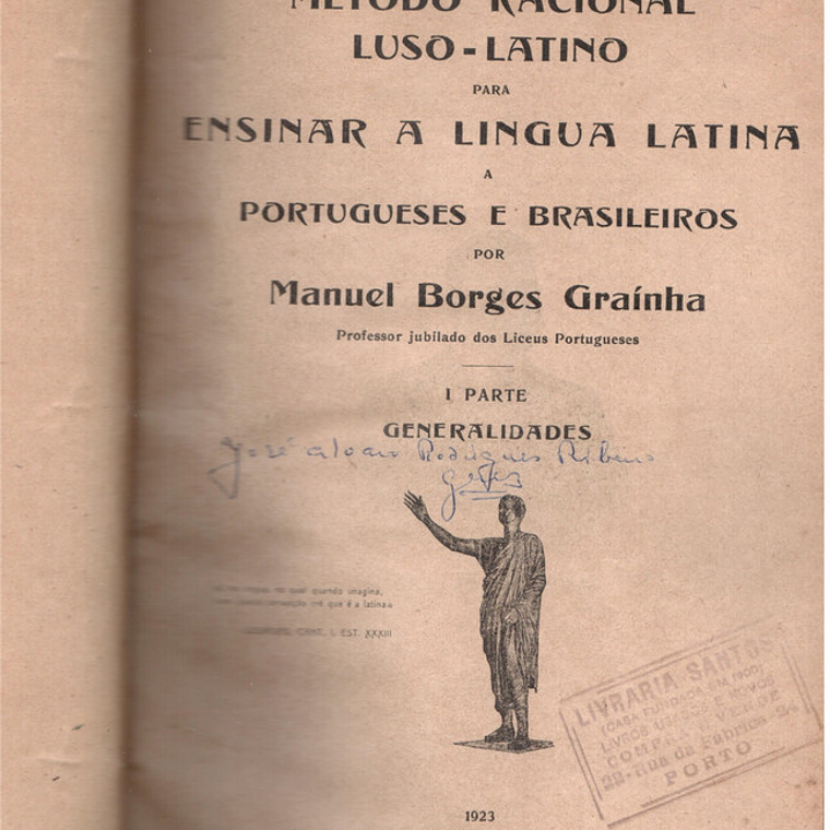 Método racional luso Latino para ensinar a língua Latina portugueses e brasileiros 1