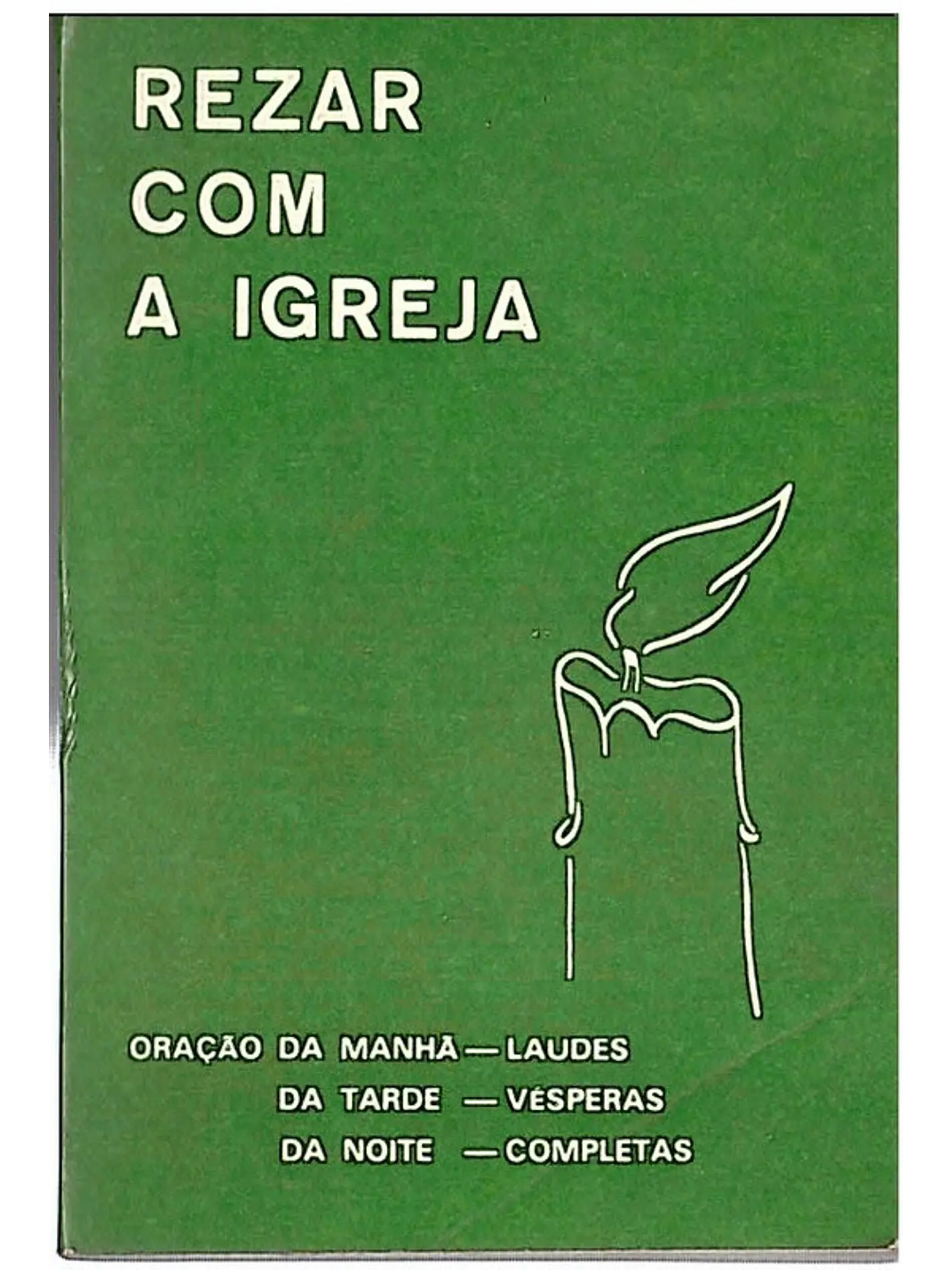 Rezar com a igreja Laudes vesperas e completas 1