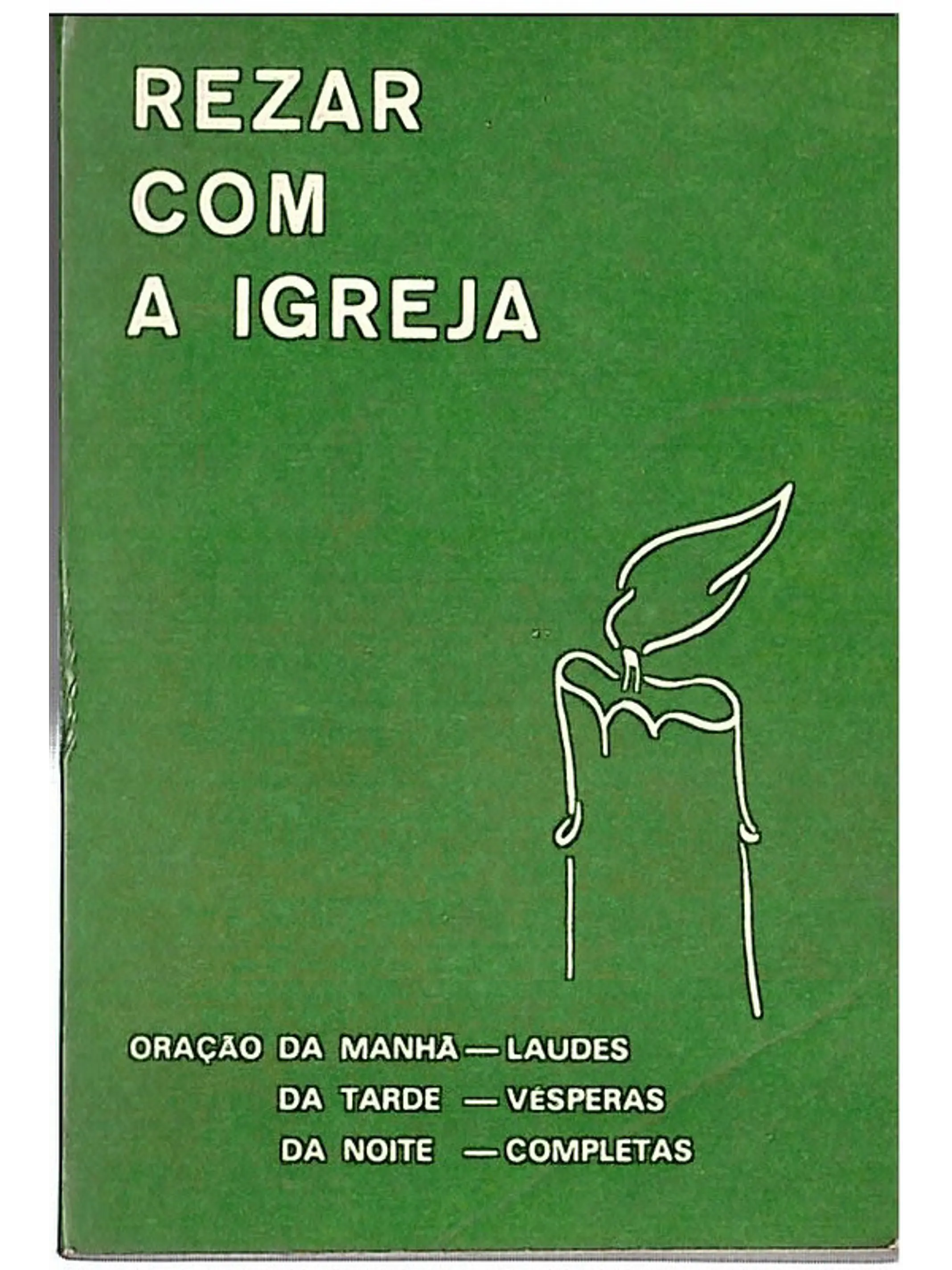Rezar com a igreja Laudes vesperas e completas 1