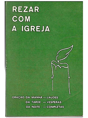 Rezar com a igreja Laudes vesperas e completas