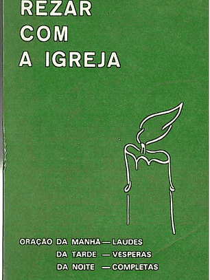 Rezar com a igreja Laudes vesperas e completas