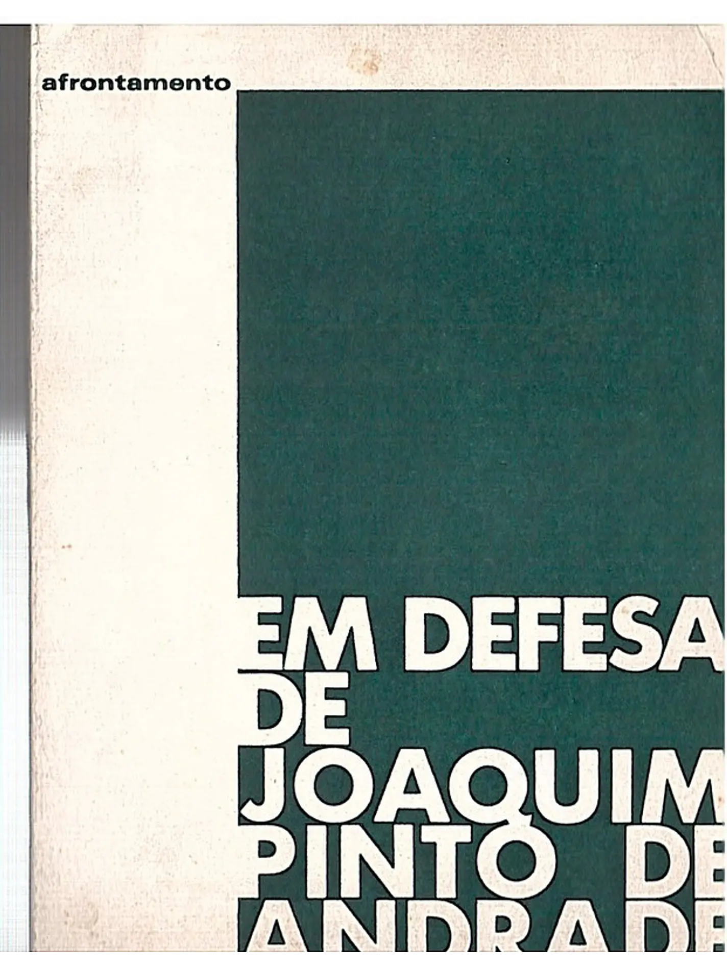 Em defesa de Joaquim Pinto de Andrade 1