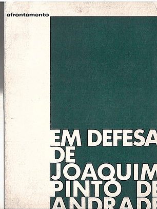 Em defesa de Joaquim Pinto de Andrade
