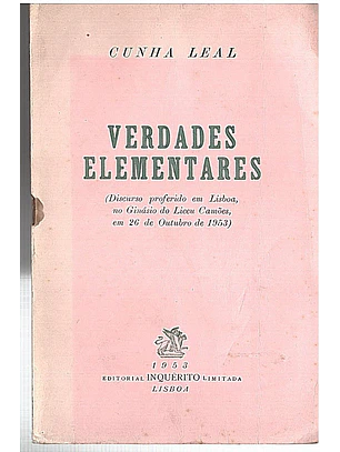 Verdades elementares - discurso proferido em Lisboa no ginásio do liceu Camões