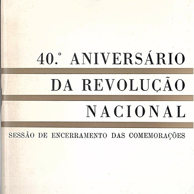 Quadragésimo aniversário da revolução nacional 1