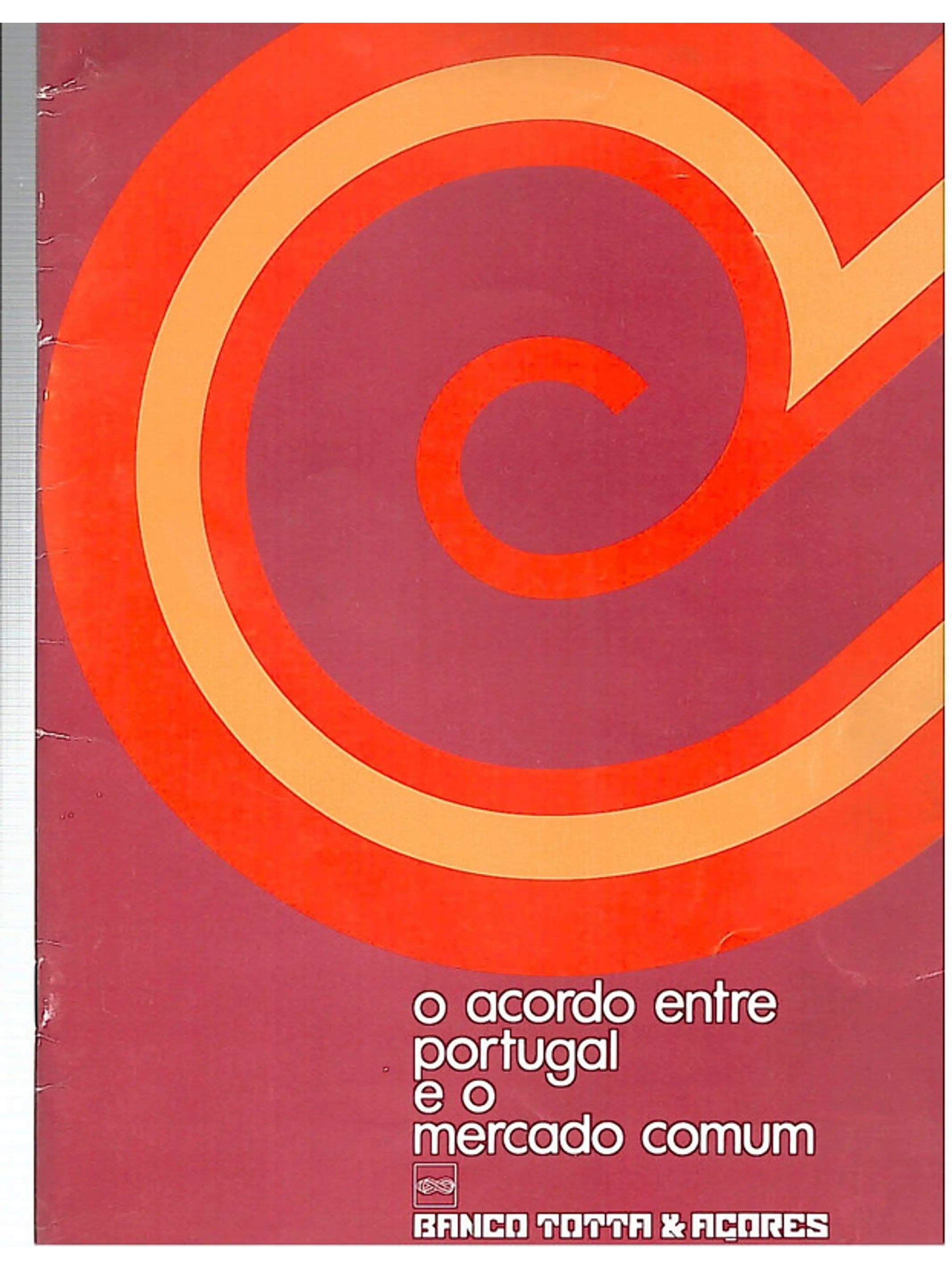 O acordo entre Portugal e o mercado comum 1