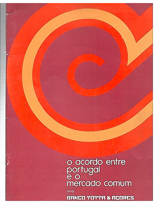 O acordo entre Portugal e o mercado comum