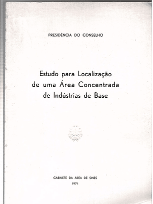 Estudo para localização de uma área concentrada de indústrias de base