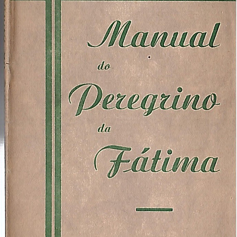 Manual do peregrino da Fátima 1