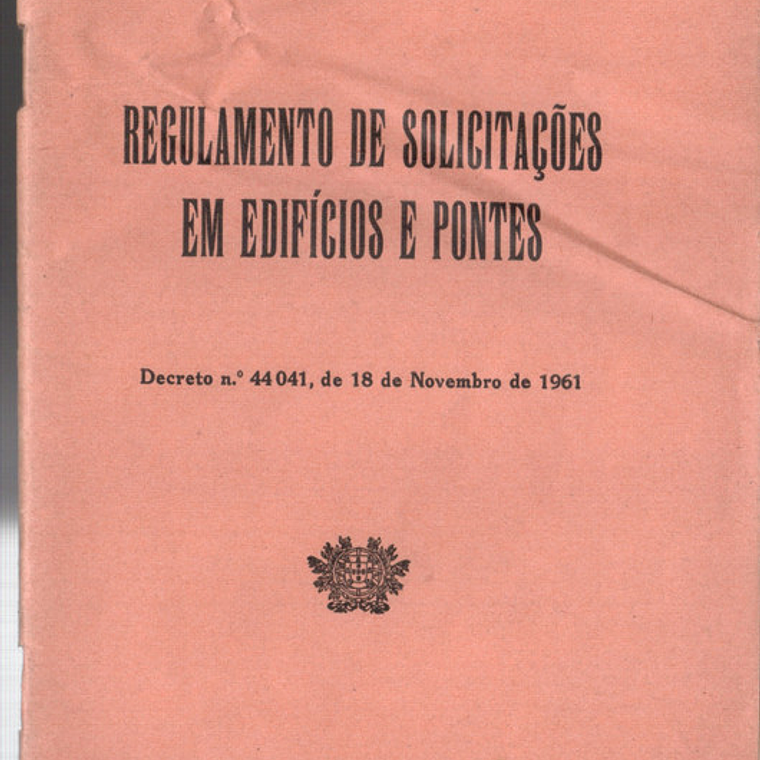 Regulamento de solicitações em edifícios e pontes Decreto n° 44041 - 18 de nov de 1961 1