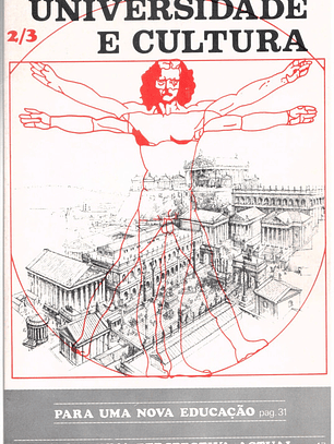Universidade e cultura, Para uma nova educação, O estado numa perspectiva atual