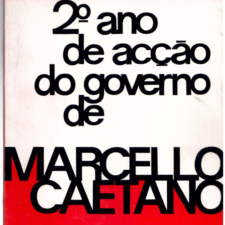 Segundo ano de ação do governo de Marcelo Caetano 1