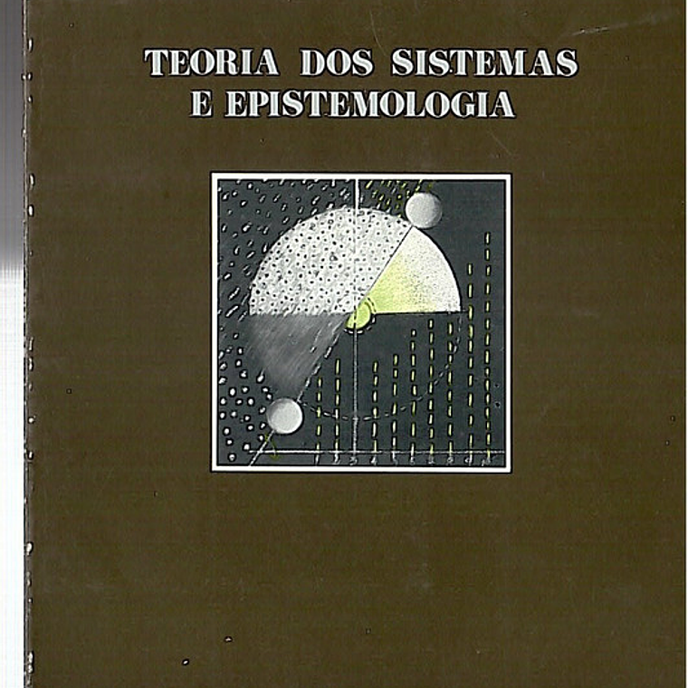 Teoria dos sistemas e epistemologia 1