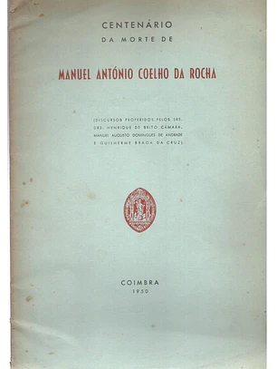 Centenário da morte de Manuel António Coelho da Rocha