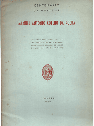 Centenário da morte de Manuel António Coelho da Rocha