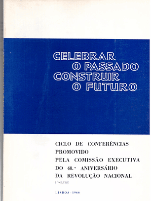 Celebrar o passado construir o futuro - Ciclo de conferências