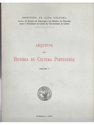 Arquivos de história da cultura portuguesa volume um