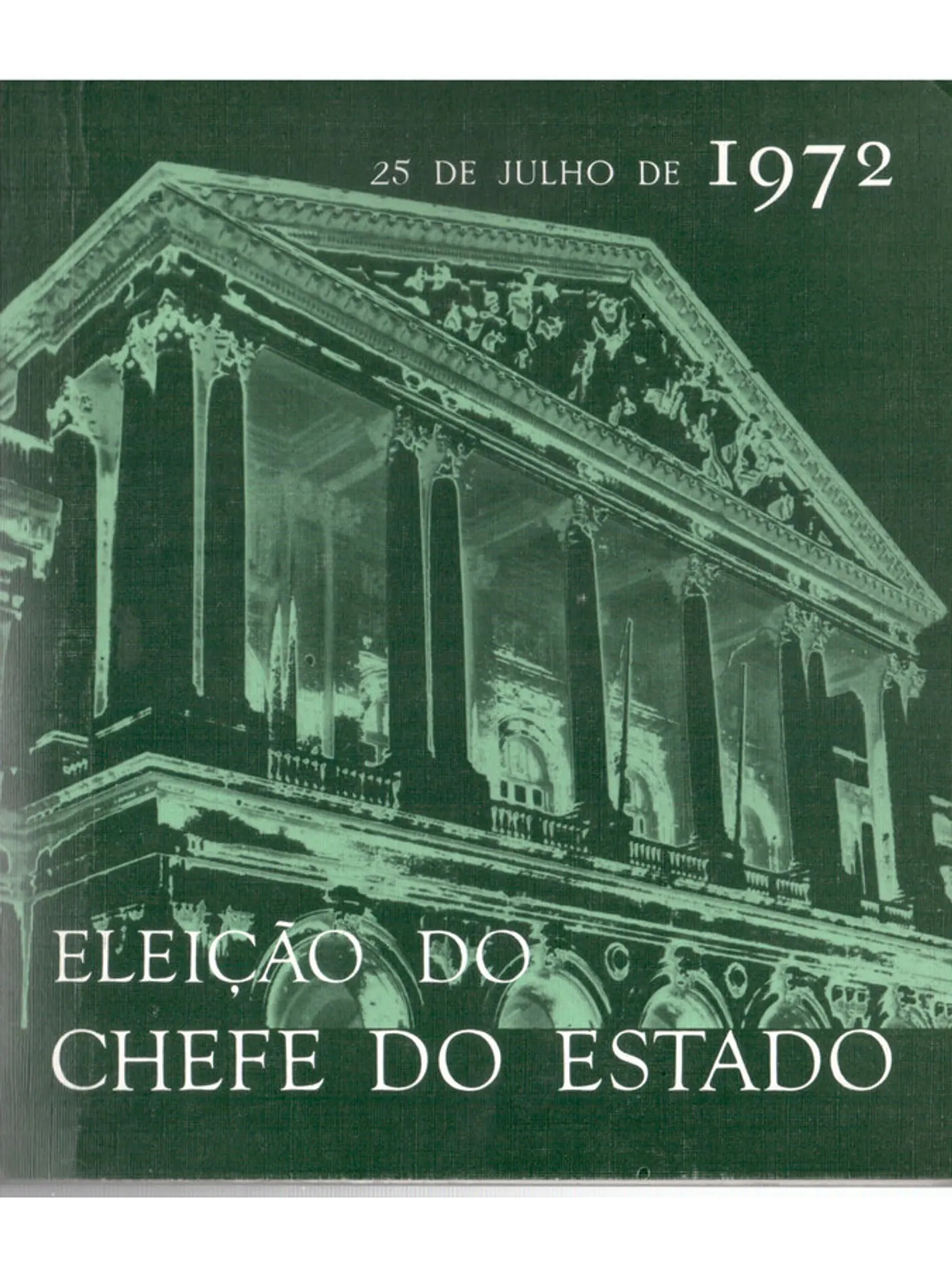 Eleição do chefe de Estado - 25 de Julho de 1972 1