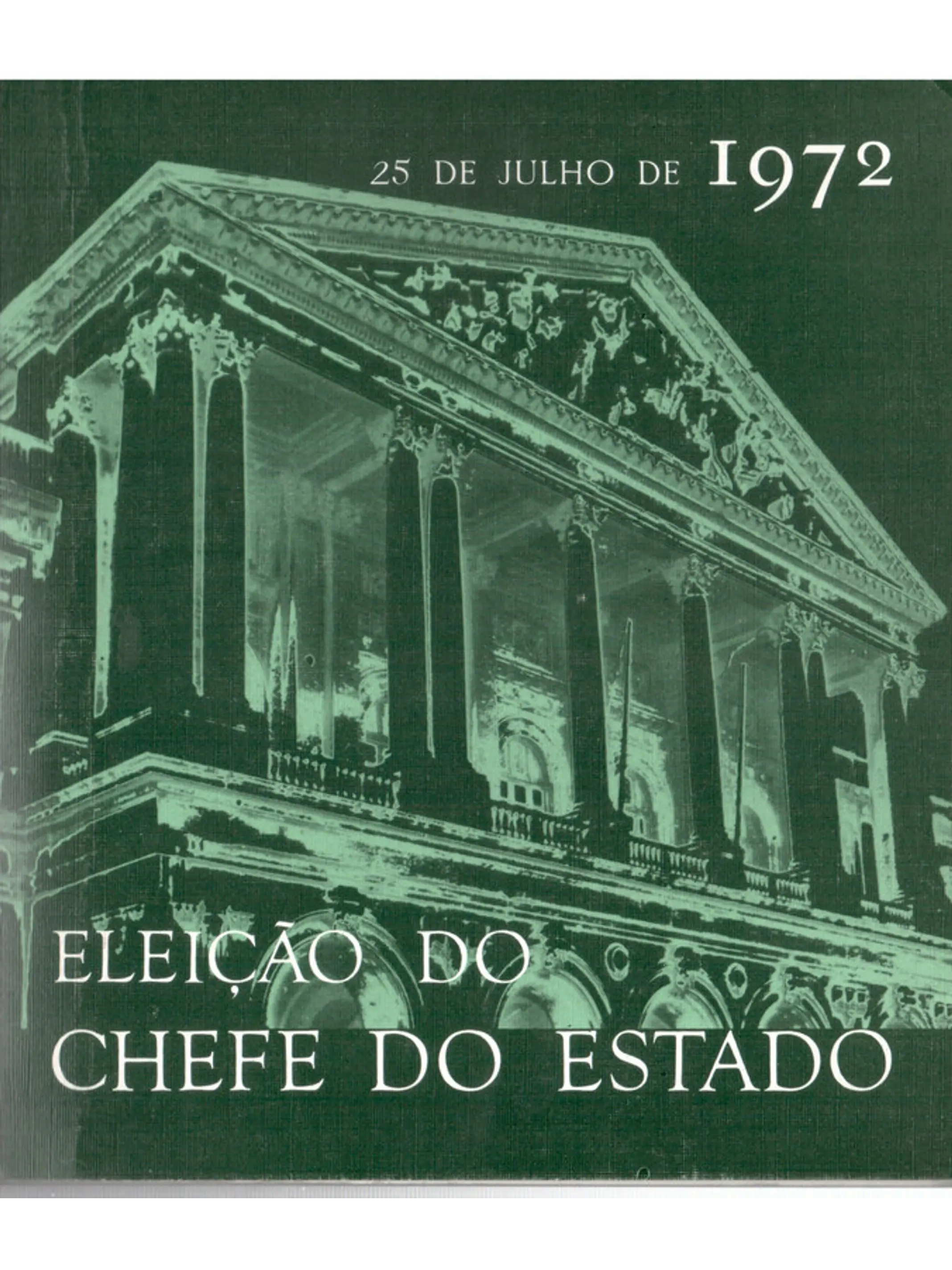 Eleição do chefe de Estado - 25 de Julho de 1972 1
