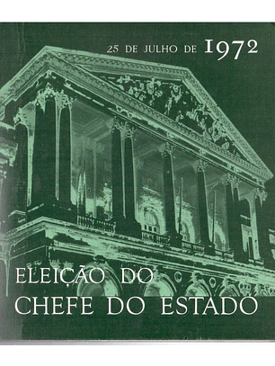 Eleição do chefe de Estado - 25 de Julho de 1972