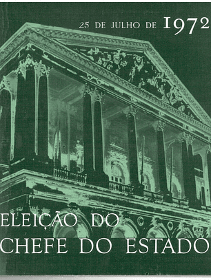 Eleição do chefe de Estado - 25 de Julho de 1972