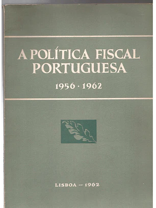 A política fiscal portuguesa 1956 a 1962