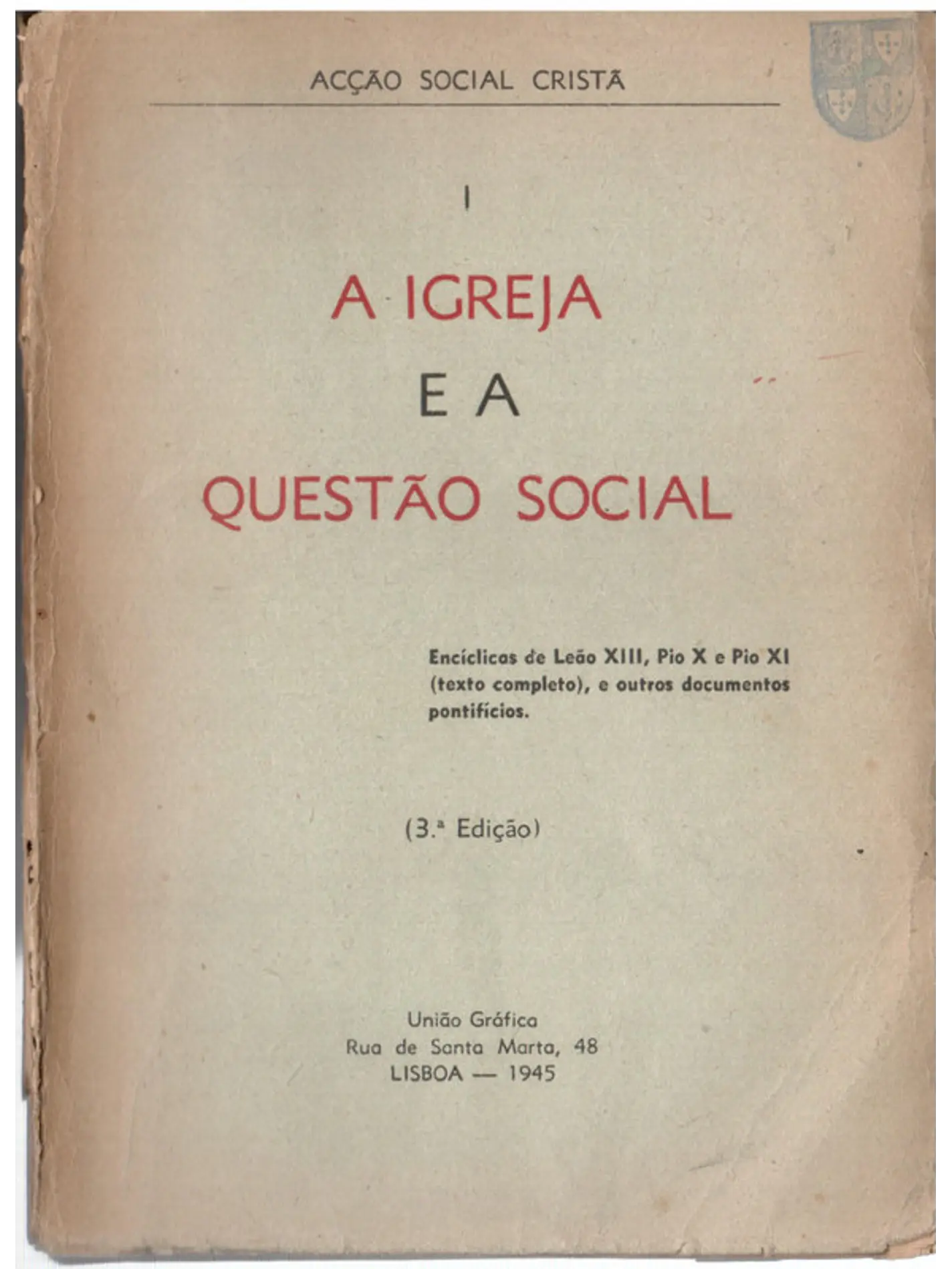 A igreja e a questão social - Encíclicas 1