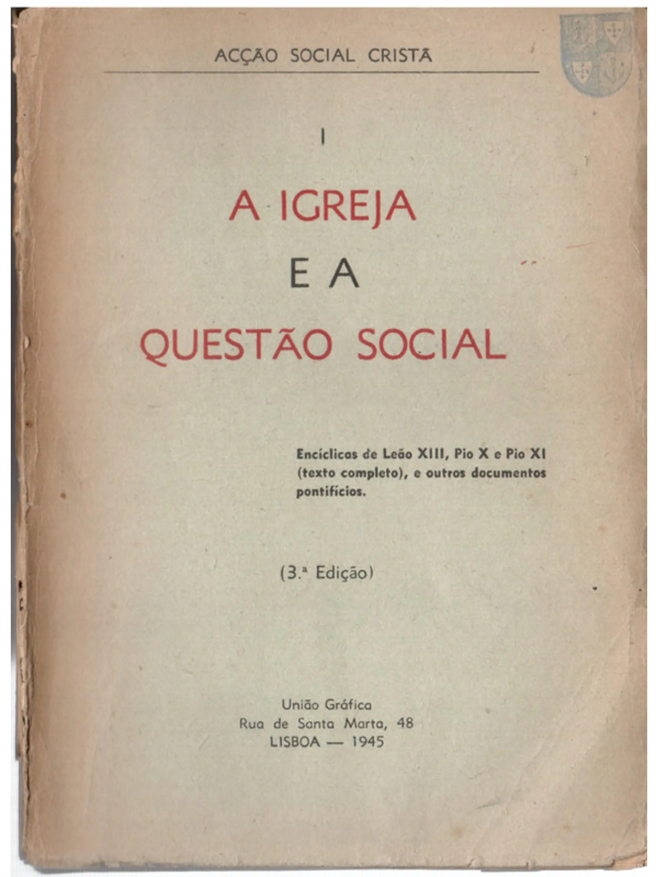 A igreja e a questão social - Encíclicas 1