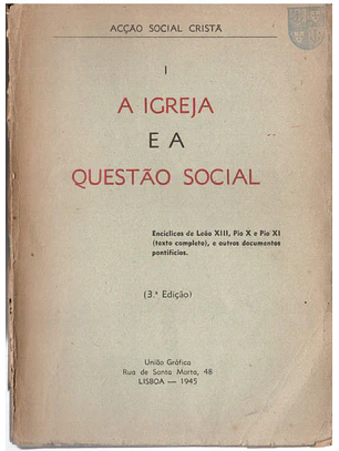 A igreja e a questão social - Encíclicas